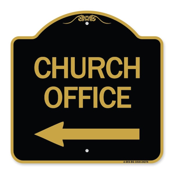 Signmission Designer Series Sign-Church Office, Black & Gold Aluminum Sign, 18" x 18", BG-1818-24274 A-DES-BG-1818-24274 - main